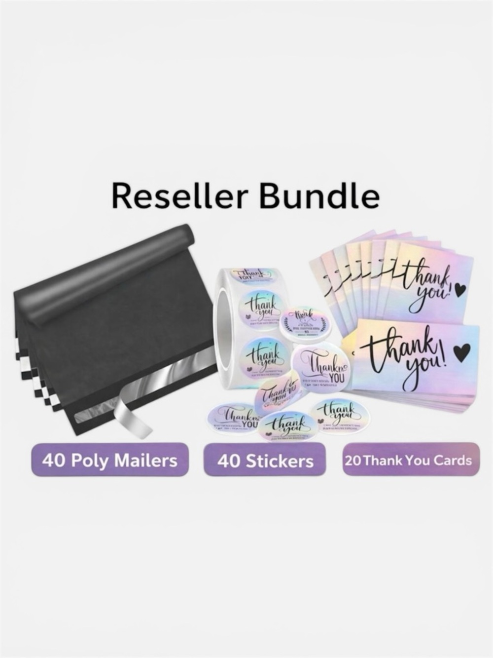 100pc Reseller Bundle | 40 Poly Mailers + 40 Thank You Stickers + 20 TY Cards